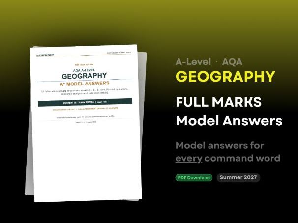 A-level AQA Geography: FULL MARKS Model Answers Book