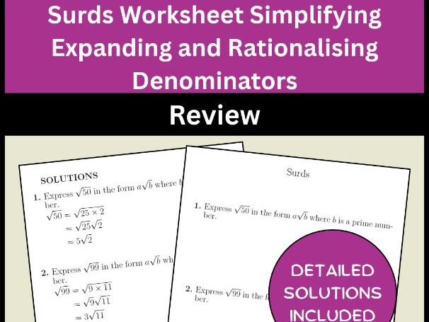 Surds Worksheet Simplifying Expanding and Rationalising Denominators Review