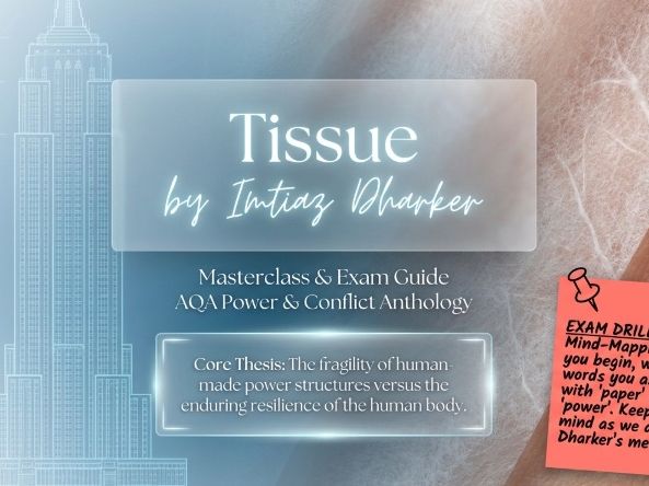 Tissue by Imtiaz Dharker | AQA Power and Conflict Anthology | GCSE Poem Analysis