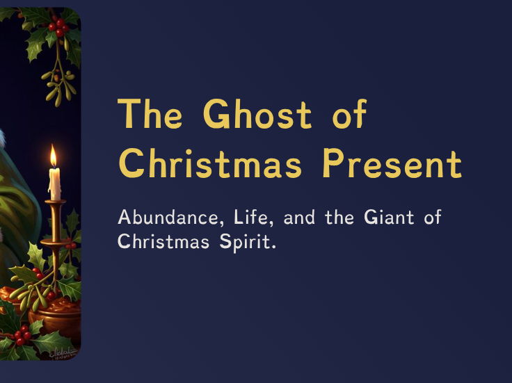 A Christmas Carol - Lesson 8 — The Second Spirit & Social Responsibility