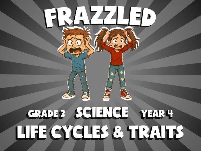Life Cycles & Traits FRAZZLED Science Game | No-Prep Year 4 Review Activity