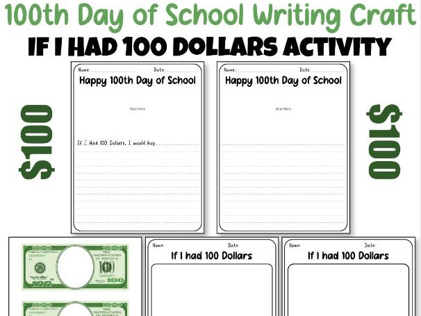 100th Day of School Writing Craft | If I Had 100 Dollars Activity