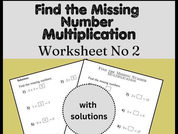 Find the Missing Number Multiplication Worksheet No 2 (with solutions)