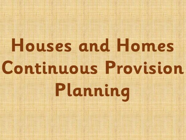 Houses and Homes Continuous Provision plan