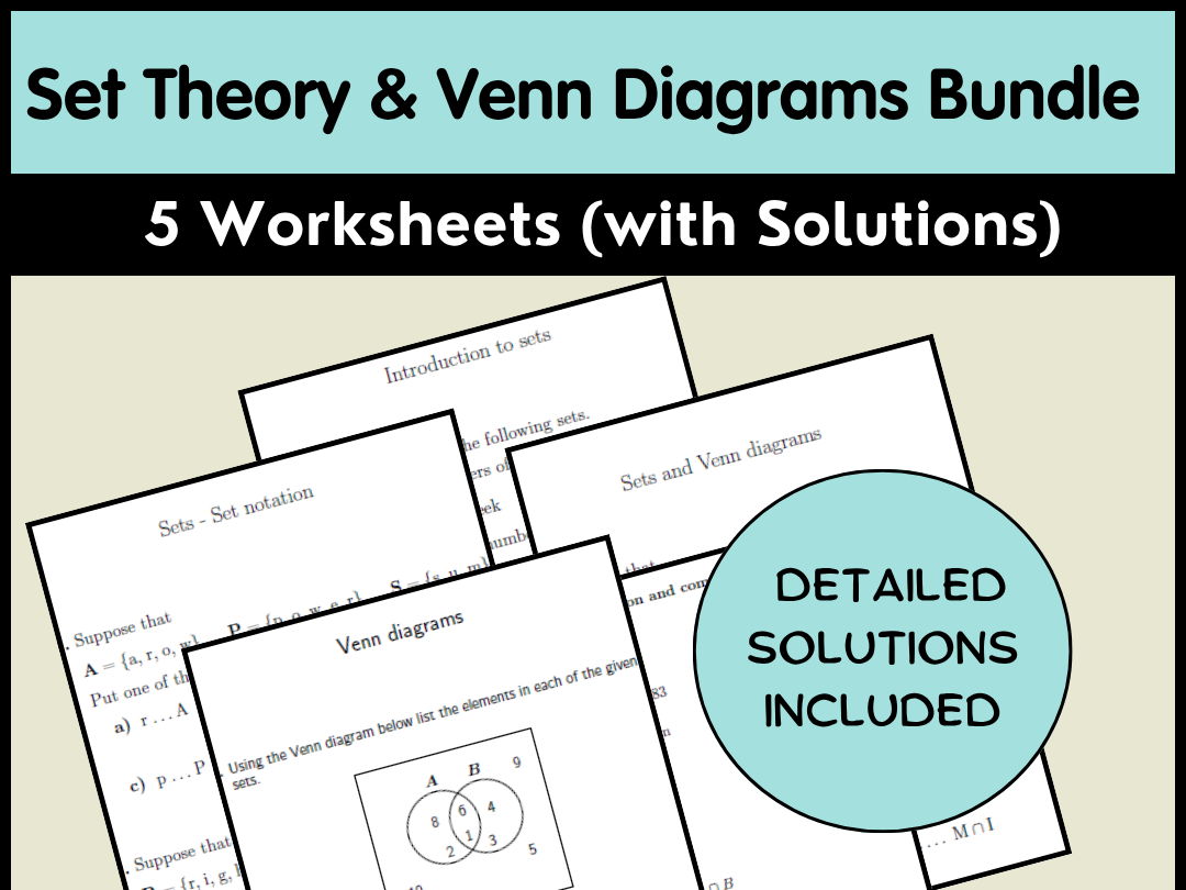 Set Theory & Venn Diagrams Bundle - 5 Worksheets (with Solutions)