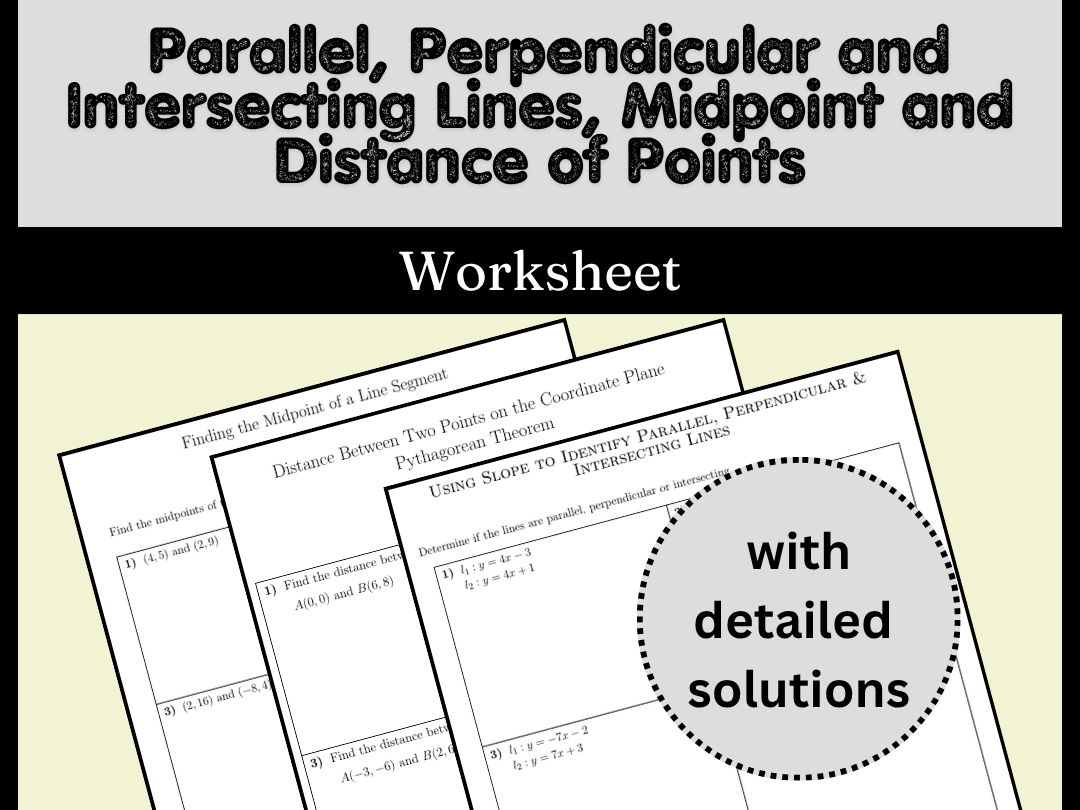 Parallel, Perpendicular and Intersecting Lines, Midpoint and Distance of Points