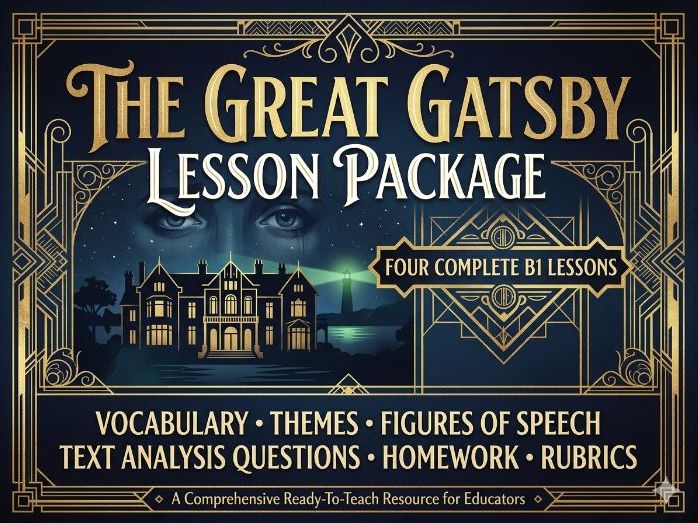 Great Gatsby Lesson Package: Four Complete B1 Lessons