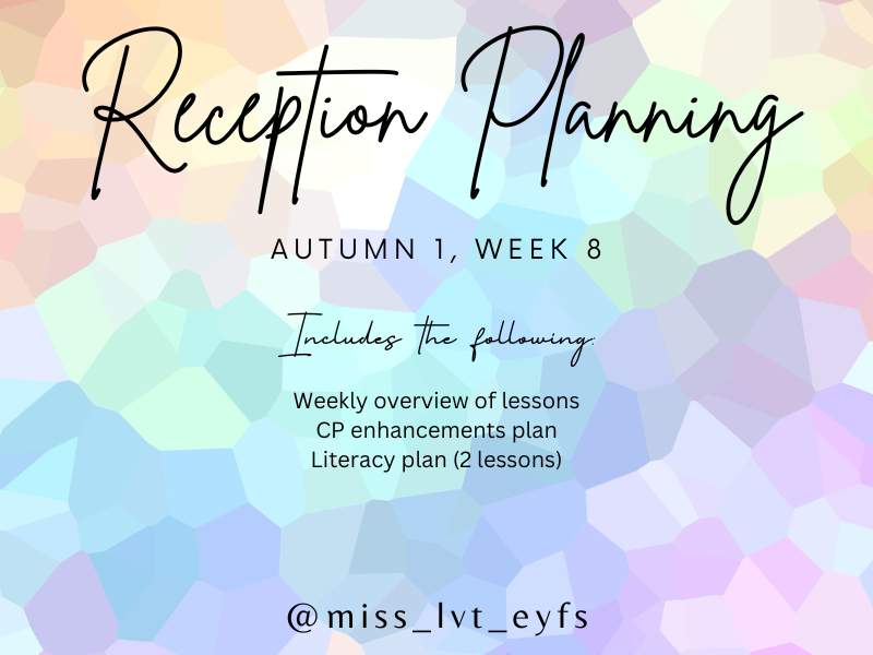 Reception Planning 26-27, Autumn 1, Week 8