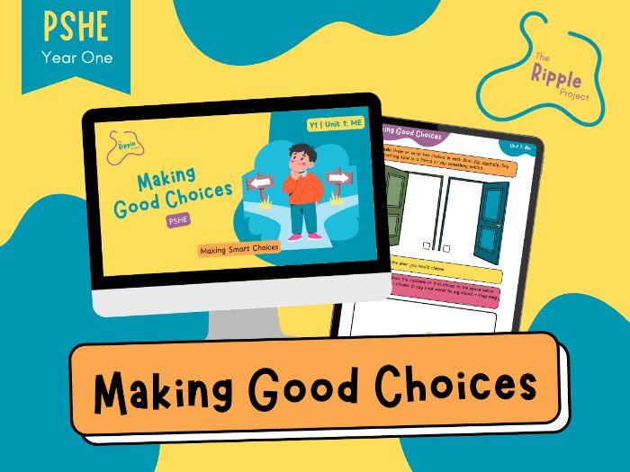 Making Good Choices (Y1 PSHE)
