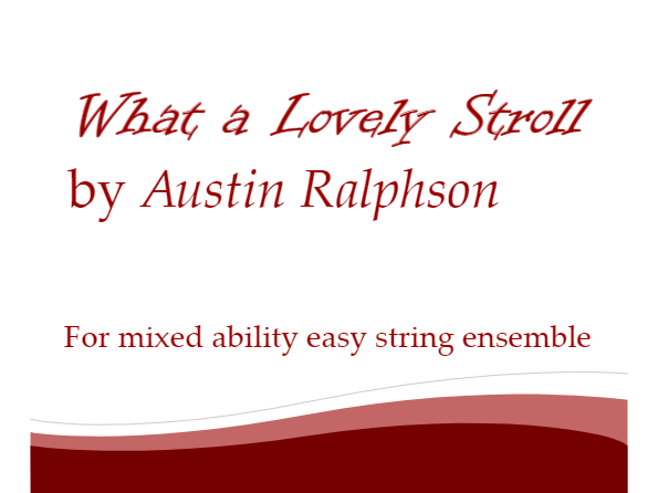 Easy Strings - What a Lovely Stroll (Mixed Abilities)