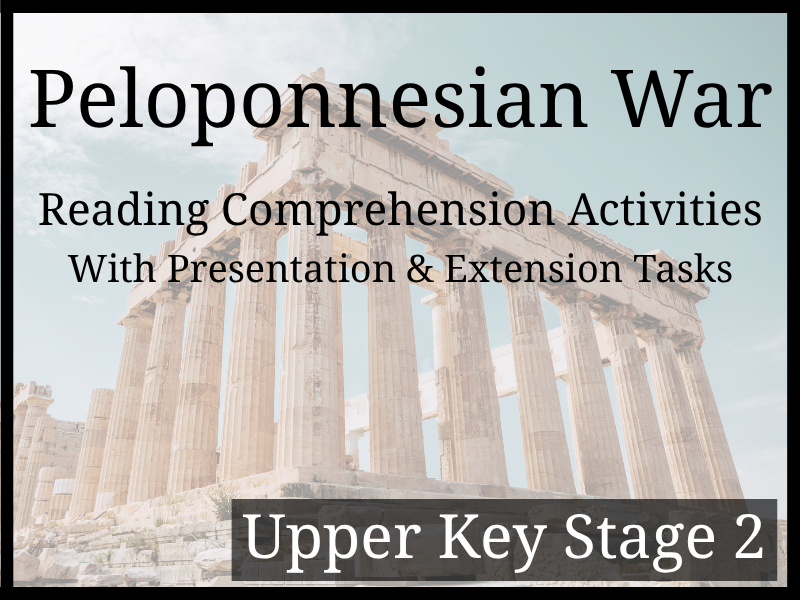 Peloponnesian War Reading Comprehension Activities | Year 5 & Year 6 | UKS2