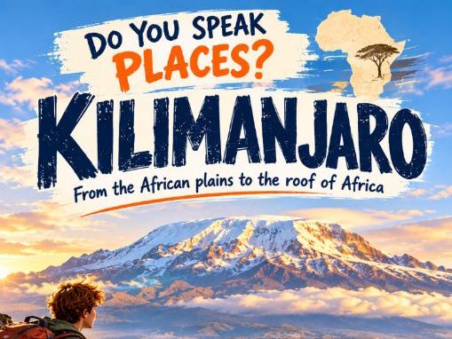 Kilimanjaro – Geography, Science & Culture Activities |