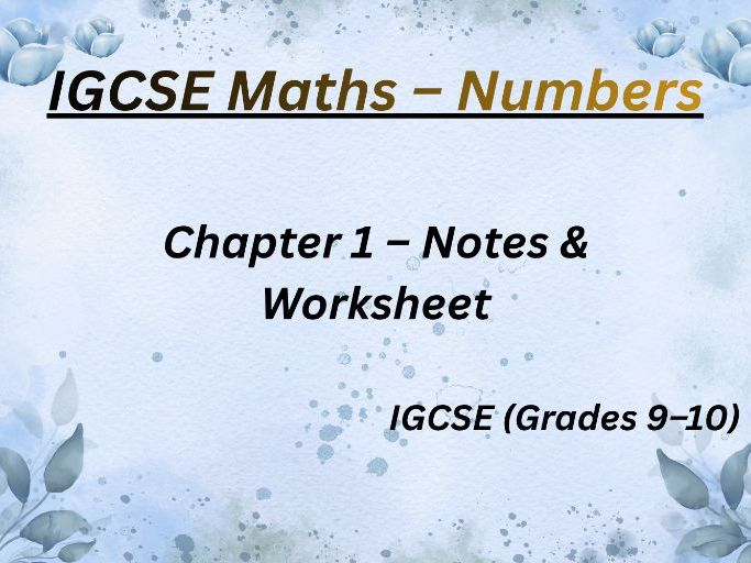 “IGCSE Maths – Number Chapter Notes & Worksheet”