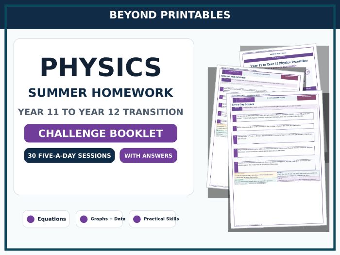 Physics Summer Homework Booklet — Year 11 to Year 12 Transition — Challenge — With Answers