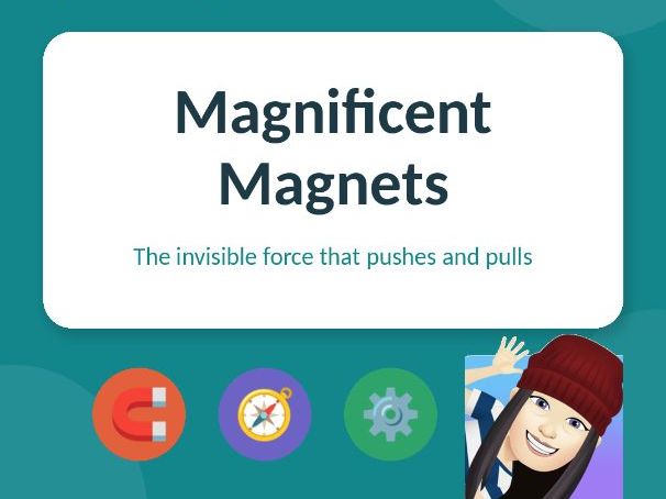 Magnificent Magnets — Year 3 Science