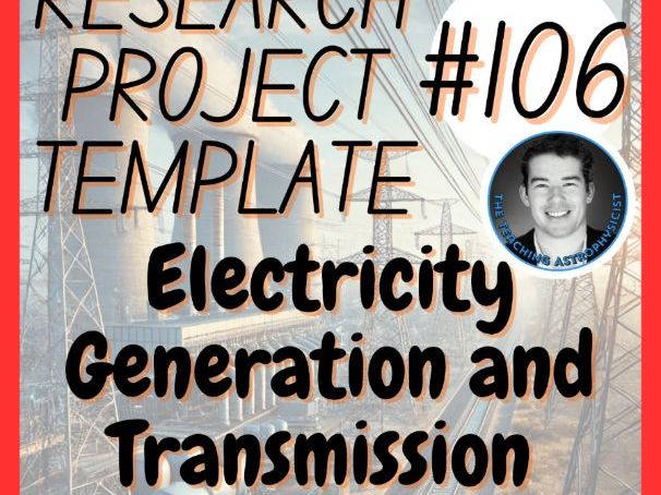 Electricity Generation & Transmission Research Project Template Digital + Print