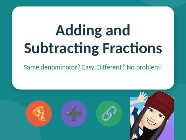 Adding and Subtracting Fractions — Year 5 Maths