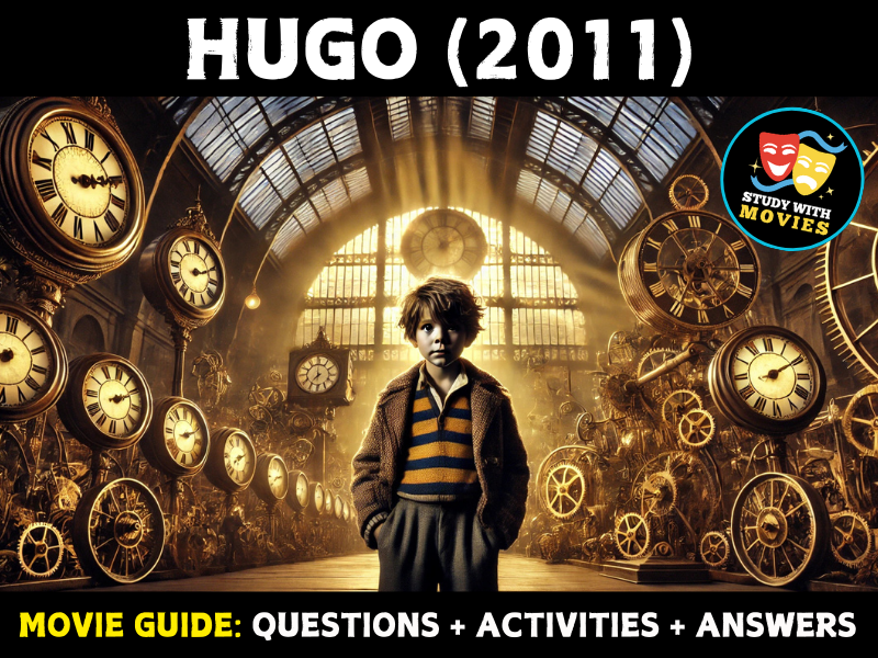 Hugo (2011) Movie Guide - Questions & Activities with Answers