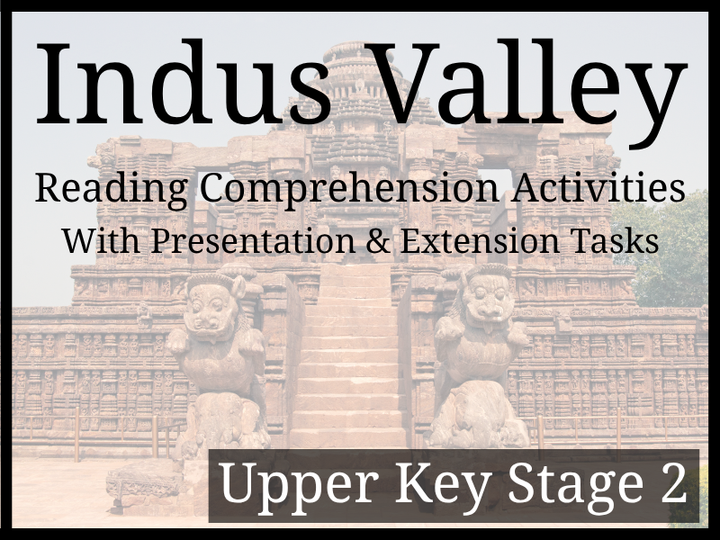 Indus Valley Reading Comprehension Activities | Year 5 & Year 6 | UKS2