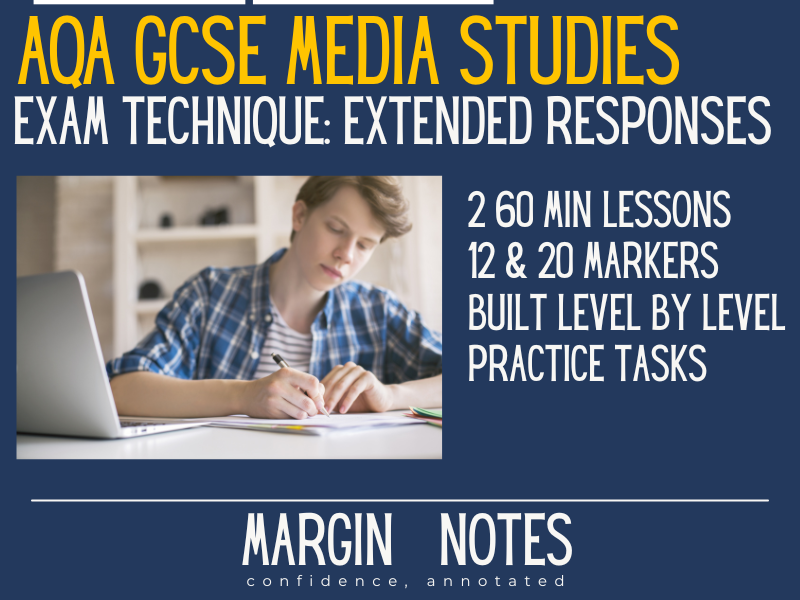AQA GCSE Media Studies (8572) Exam Technique | Level 1 to Level 4 | 2 Lessons on 12 & 20 Markers