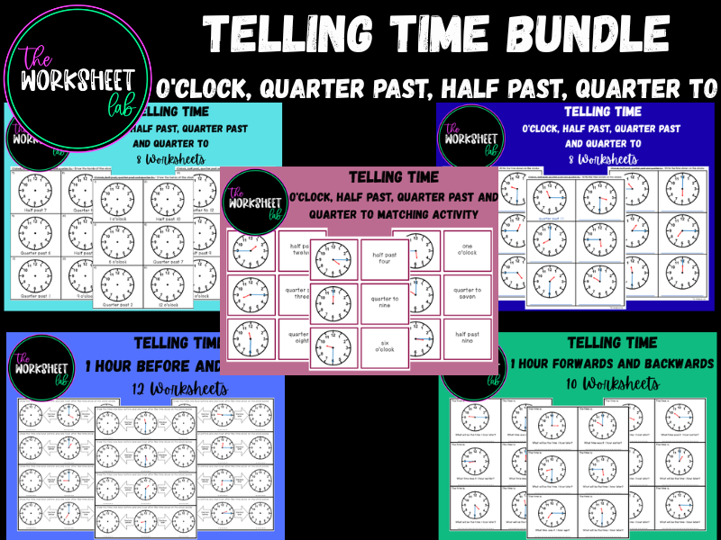 TELLING TIME BUNDLE: O'Clock, Quarter Past, Half Past, Quarter to Worksheets