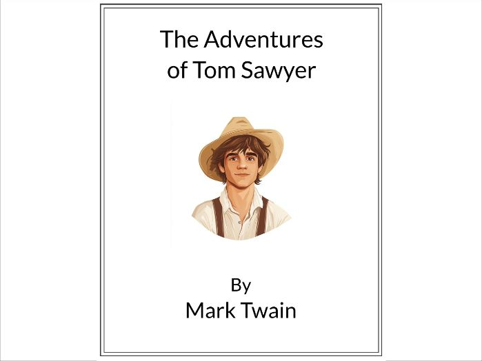 The Adventures of Tom Sawyer by Mark Twain * (Lesson Plan)