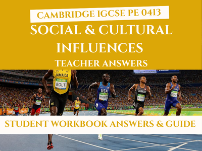 Cambridge IGCSE PE Social & Cultural Influences Teacher Answer Book 0413