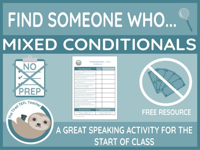 ESL Find Someone Who Activity -Mixed Conditionals