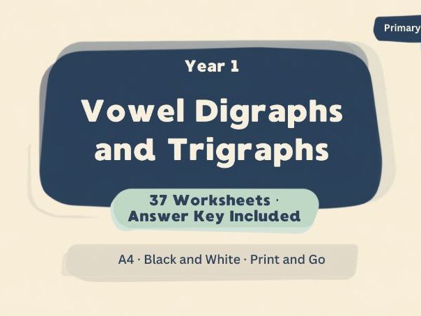 Year 1 Vowel Digraphs and Trigraphs: 37 Worksheets with Answer Key