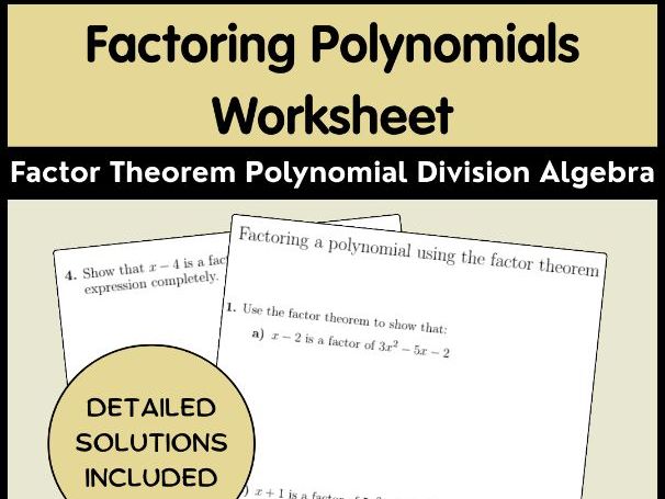 Factoring Polynomials Worksheet Factor Theorem Polynomial Division Algebra
