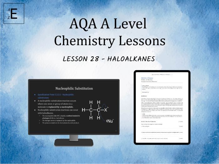 AQA A Level Chemistry Lesson 28 - Haloalkanes