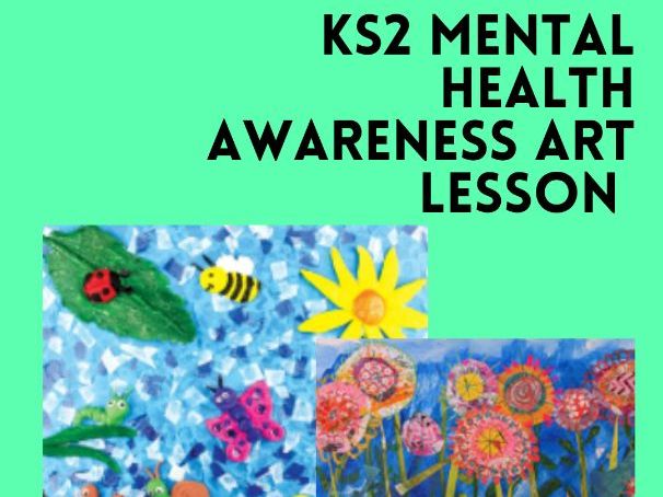 Mental Health Awareness Week KS2 Art Lesson Pack