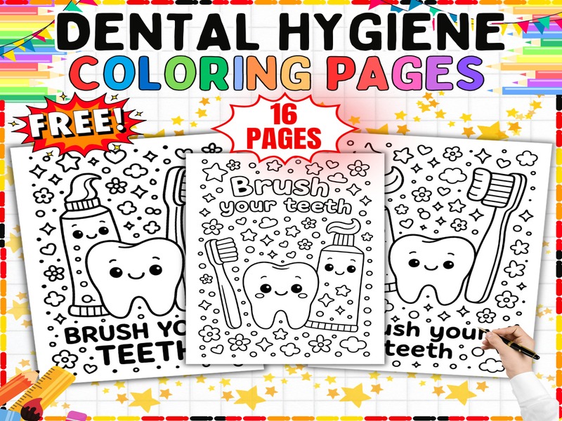 Free Dental Hygiene Coloring Pages | 16 Page Coloring Sheets | Teeth and Toothbrushes