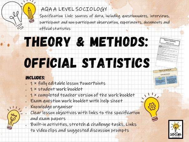 AQA A level Sociology - Theory and Methods - Methods in Context - Official Statistics