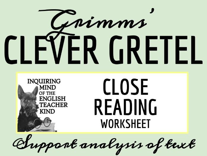 Grimms' Fairy Tale "Clever Gretel" Close Reading