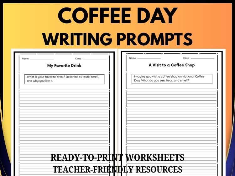 National Coffee Day Writing Prompts | 20 Prompts | Grades 2–8