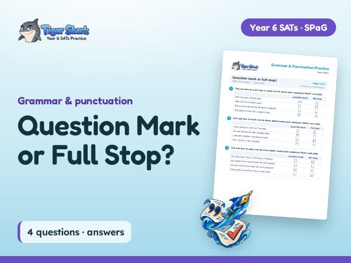 Question Mark or Full Stop?: Year 6 SPaG