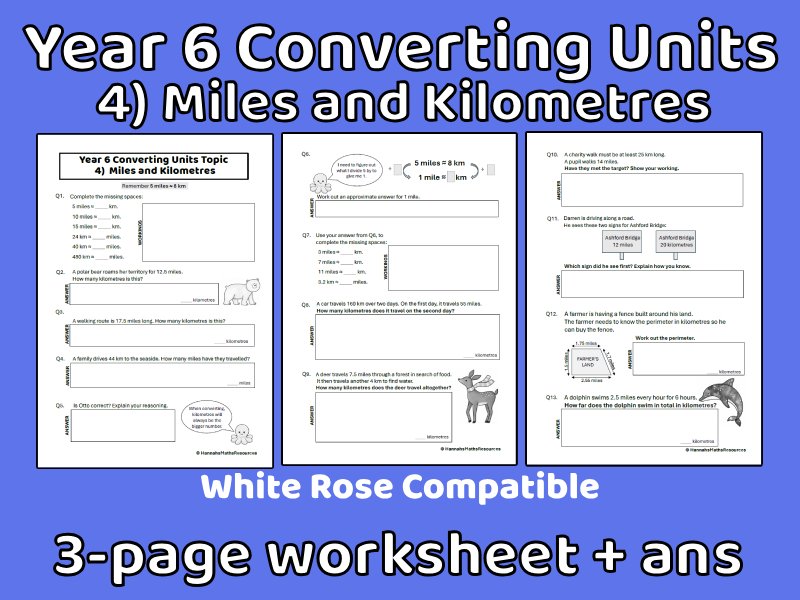 Year 6 4) Miles and Kilometres Worksheet (Converting Units Topic)