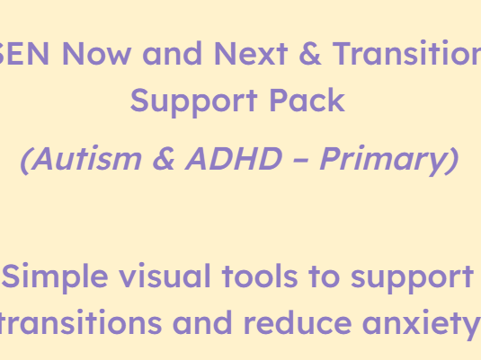 Ultimate SEN Routine & Transition Support Toolkit (Autism & ADHD – Primary)