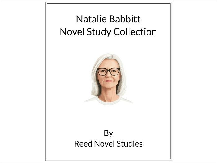 Natalie Babbitt Novel Study Collection