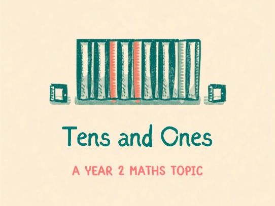 Year 2- Tens and Ones