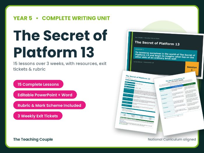 The Secret of Platform 13 | Year 5 English Unit | 15 Complete Lessons + Resources + Mark Scheme