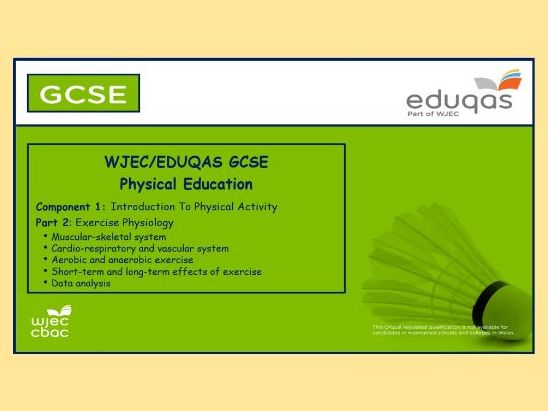 Eduqas - GCSE Physical Education - Exercise Physiology - PowerPoint (Part 2)