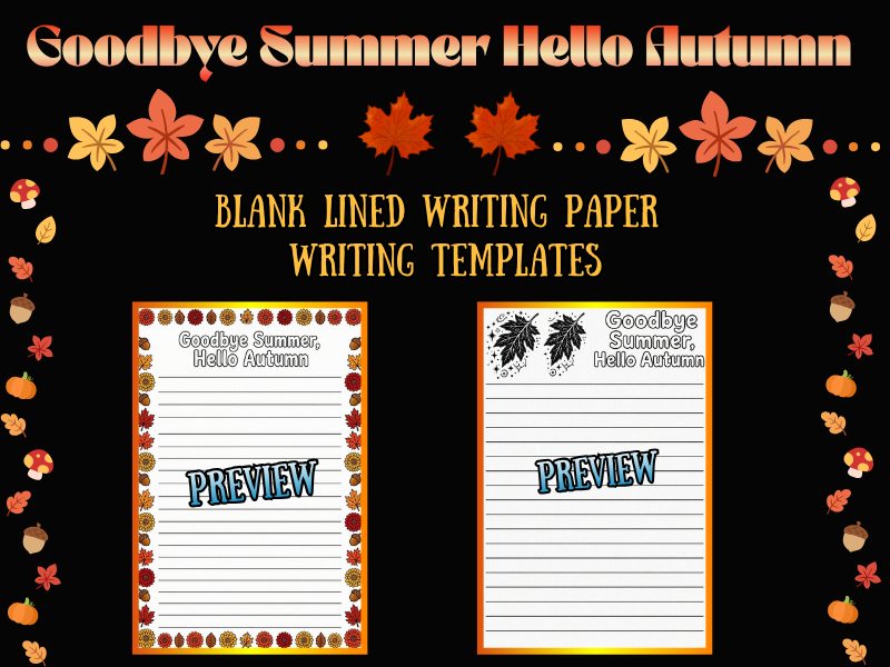 Fall Lined Writing Paper | Goodbye Summer Hello Autumn Templates | NO PREP