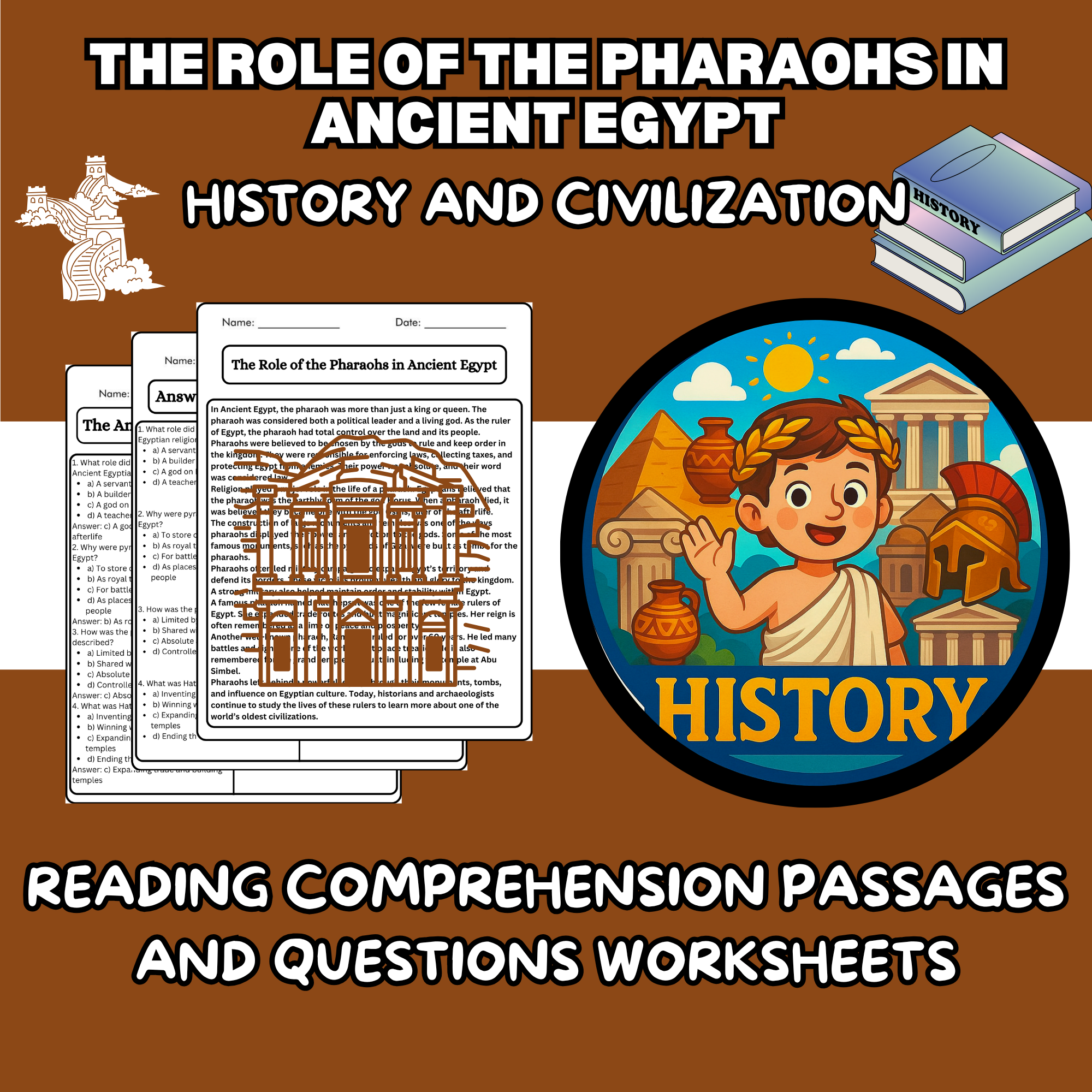 The Role of the Pharaohs in Ancient Egypt Reading Comprehension The Role of the Pharaohs in Ancient Egypt Reading Comprehension