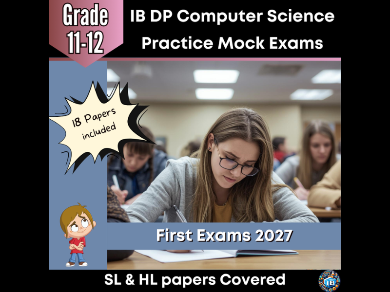 IB DP Computer Science 2026 - Practice Mock Exams: 3 Versions - 18 Papers