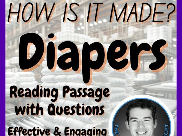 Diapers | How is it made? | Design Technology | STEM | Reading Passage