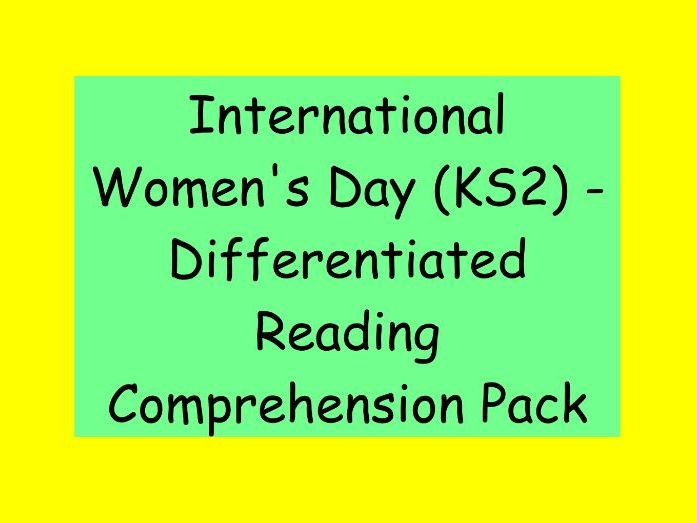 International Women’s Day – Differentiated Reading Comprehension (KS2)