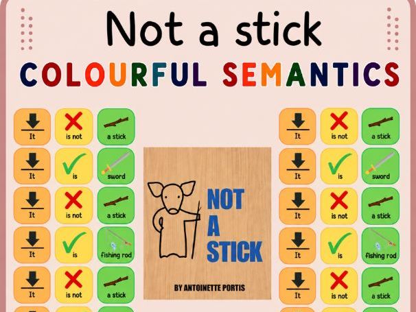 Not a stick- colourful semantics- build a sentence