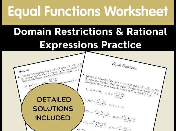 Equal Functions Worksheet: Domain Restrictions & Rational Expressions Practice